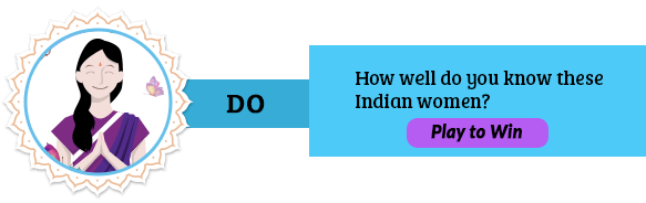 How well do you know these Indian women? Play to Win